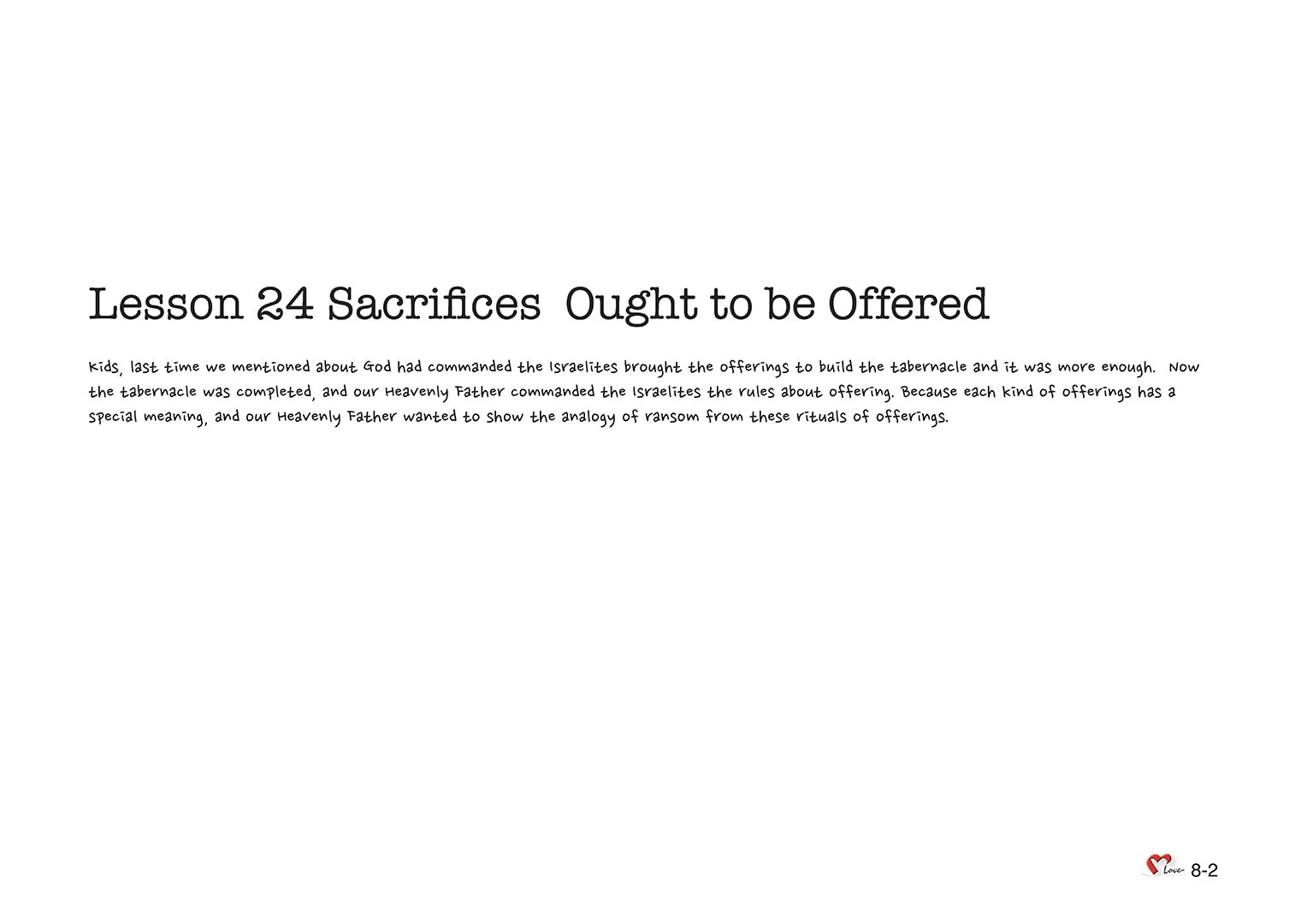Chapter 8 - Lesson 24 - Sacrifices Ought to be Offered