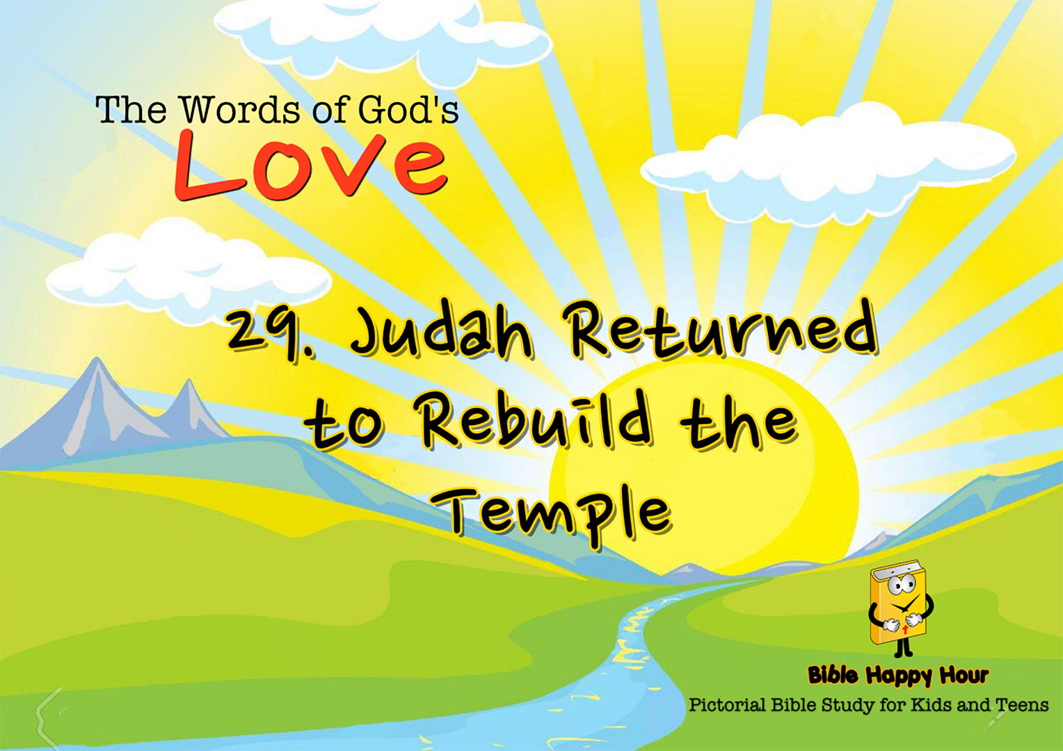 Chapter 29 - Lesson 91 - The First Return to Rebuild the Temple